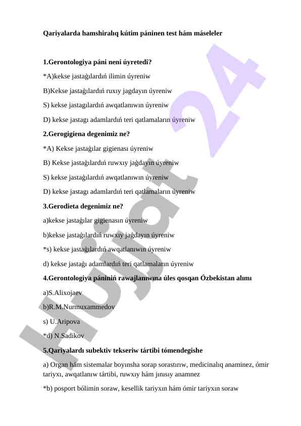 Qariyalarda hamshiraliq kútim tésti
