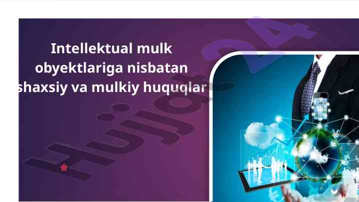 Intellektual mulk huquqlari va ularning turlari