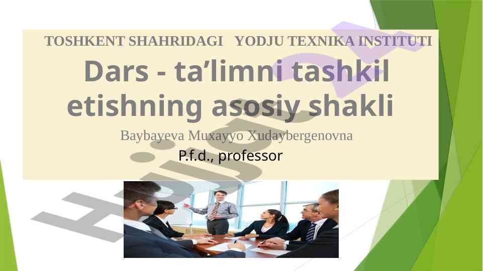Dars tashkil etishning asosiy shakli haqida