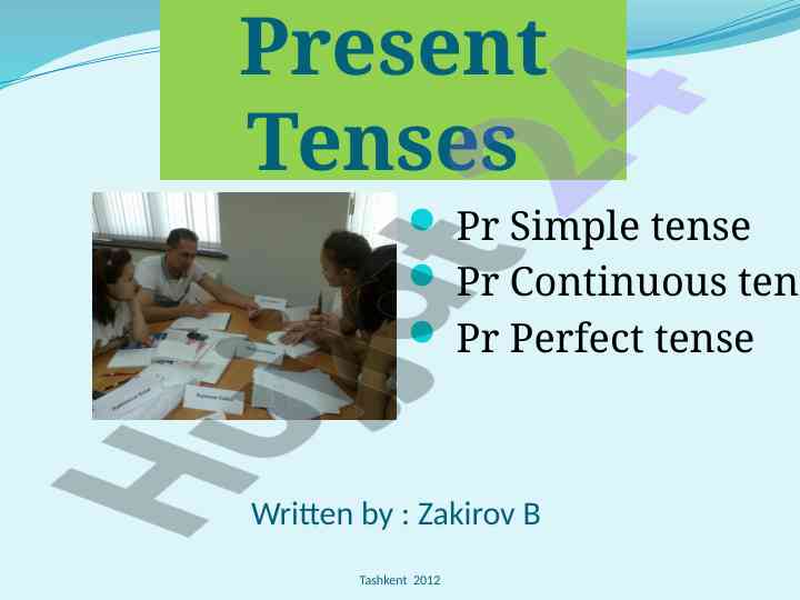 Present tenses overview with usage examples
