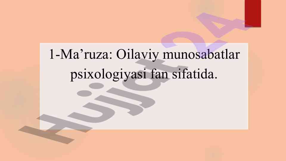 Oilaviy munosabatlar psixologiyasi fan sifatida
