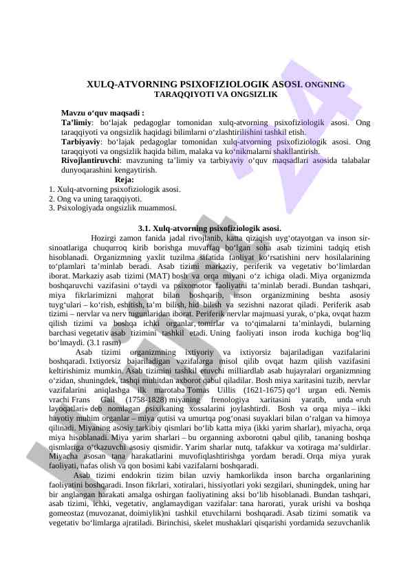 Xulq-atvorning psixofiziologik asosi va ongning taraqqiyoti