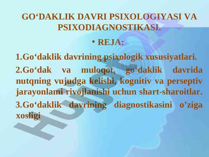 Go‘daklik davri psixologiyasi va psixodiagnostikasi