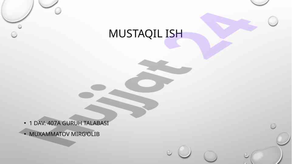 Mustaqil ish 1 dav 407a guruh talabasi