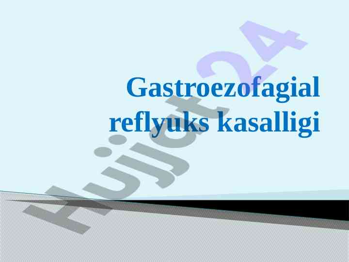 Gastroezofagial reflyuks kasalligi va davolash usullari