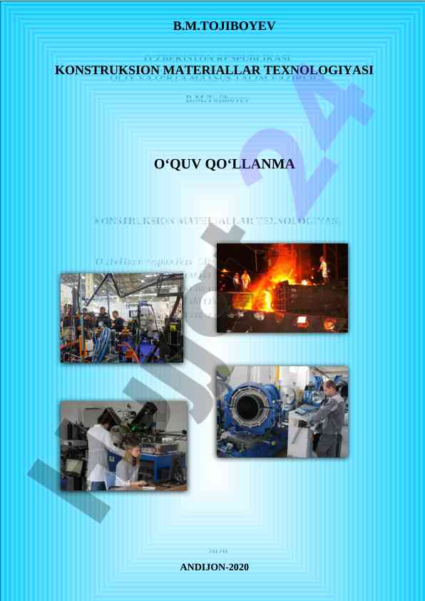 Konstruksion materiallar texnologiyasi o‘quv qo‘llanmasi