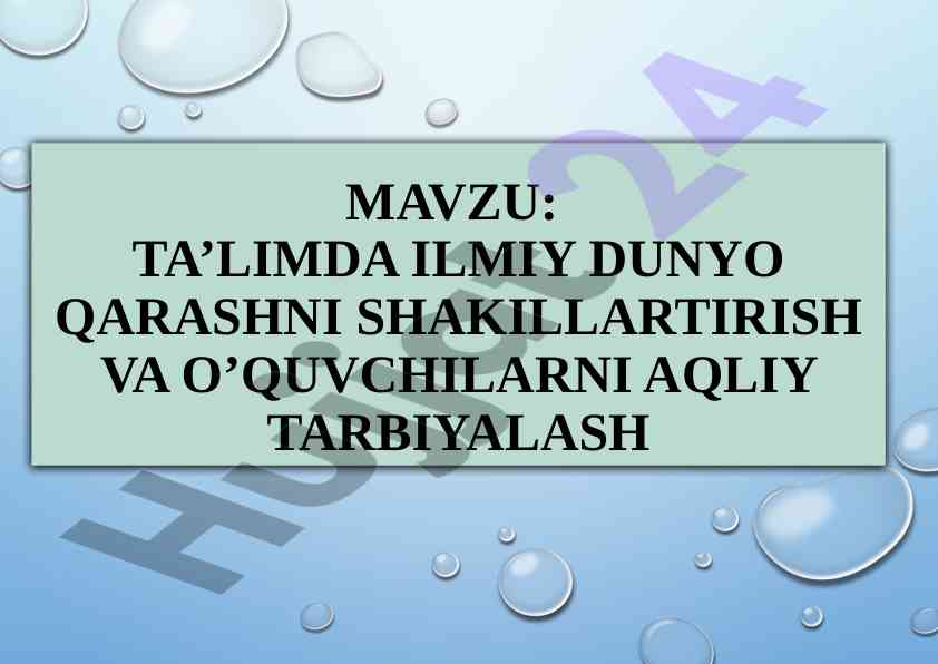 Ta’limda ilmiy dunyo qarashni shakillantirish