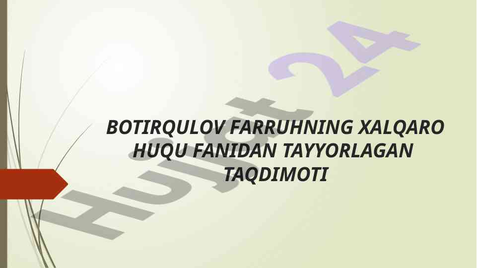 Xalqaro huquqning asosiy prinsiplari taqdimoti