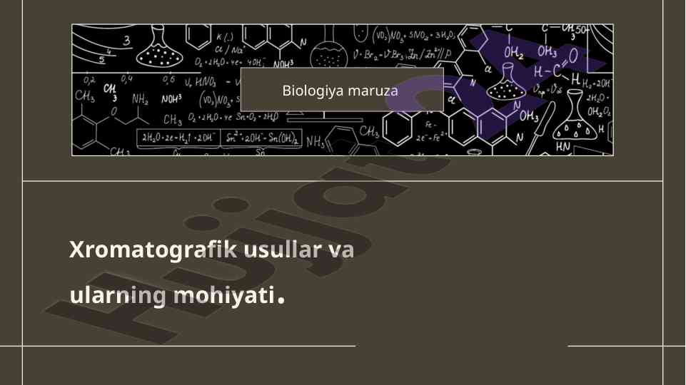 Xromatografik usullar va ularning mohiyati