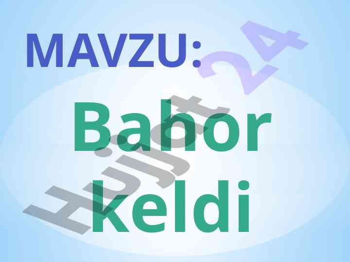 Bahor fasli haqida dars rejasi