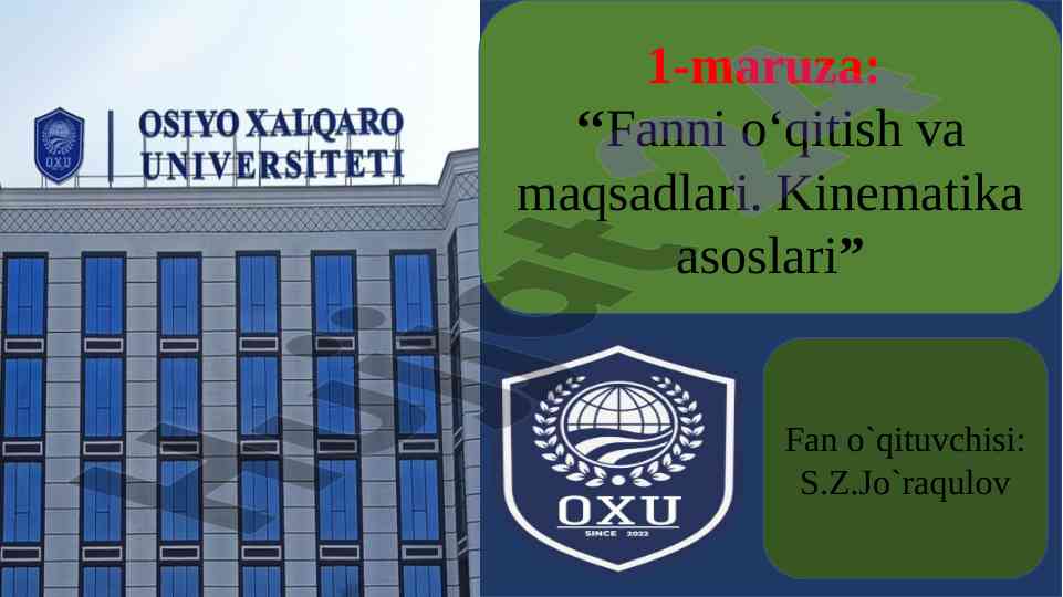 Fanni o‘qitish va maqsadlari kinematika asoslari