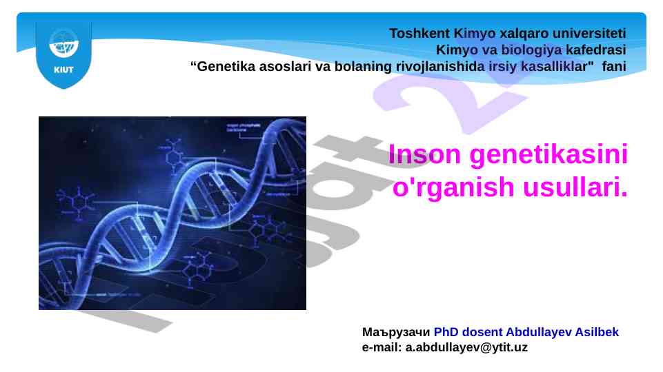Inson genetikasini o'rganish usullari