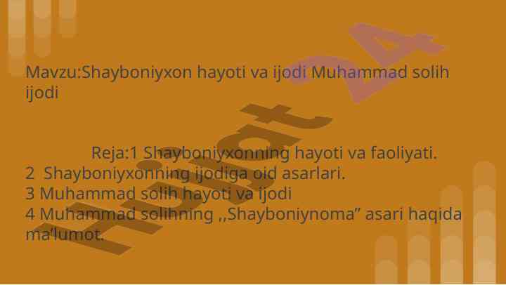 Shayboniyxon hayoti va ijodi haqida ma'lumot