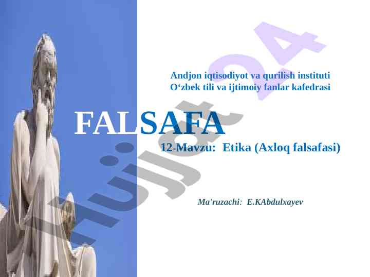 Etika va axloq falsafasi haqida ma'ruza