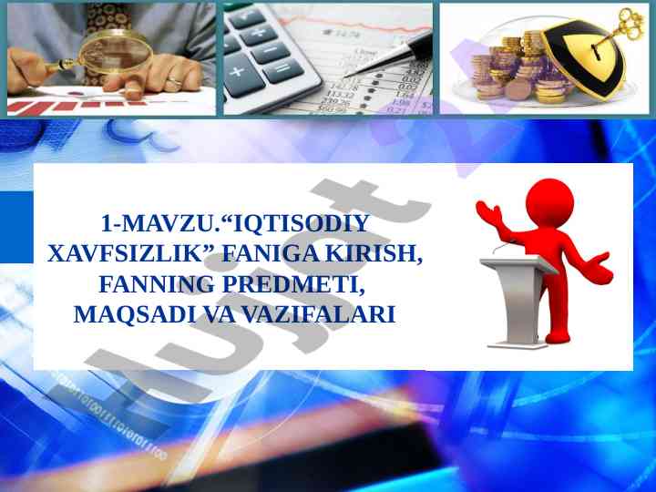 Iqtisodiy xavfsizlik faniga kirish va uning vazifalari