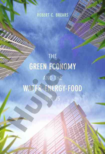 The green economy and the water-energy-food nexus