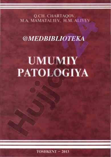 Umumiy patologiya darslik oliy ta'lim uchun