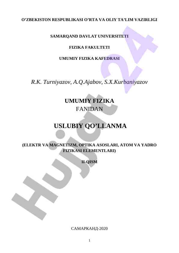 Umumiy fizika fanidan usuliy qo‘llanma ii-qism