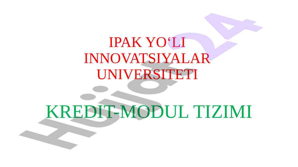 Kredit-modul tizimi ta’lim jarayonida inovatsiyalar