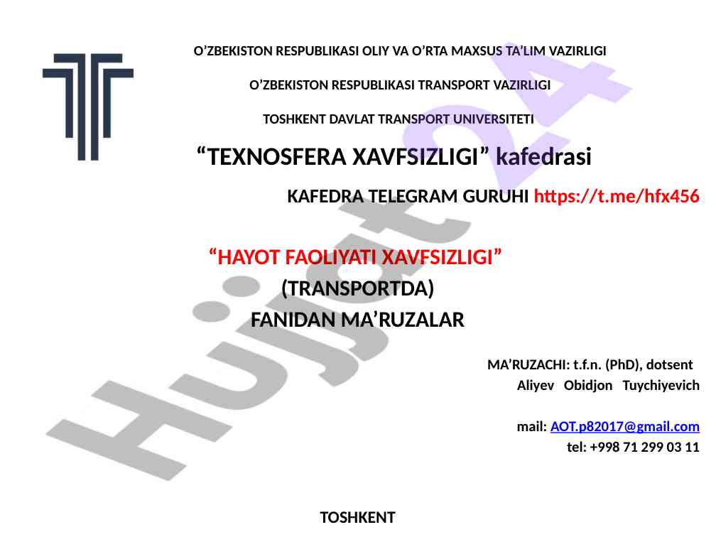 Hayot faoliyati xavfsizligi fanidan ma’ruzalar