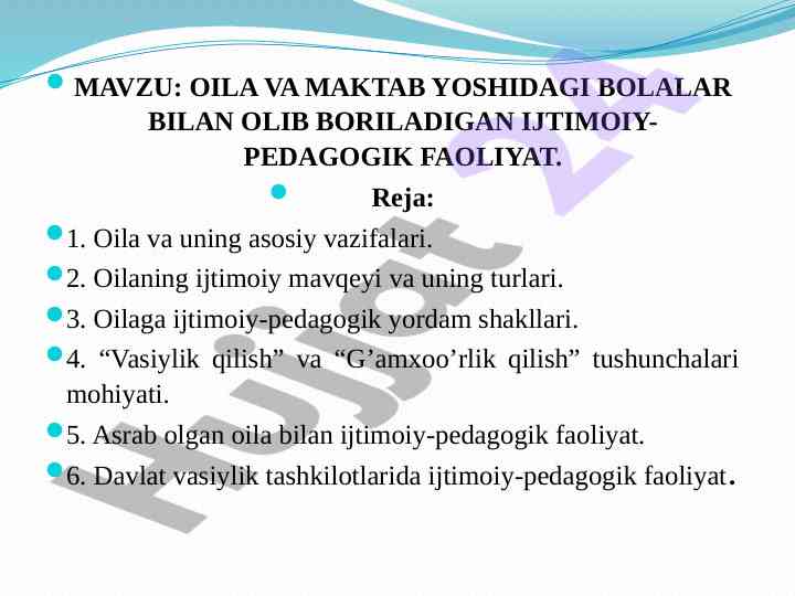 Oila va maktab yoshidagi bolalar bilan ijtimoiy-pedagogik faoliyat