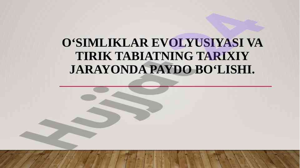 Osimliklar Evolyusiyasi Va Tirik Tabiyat