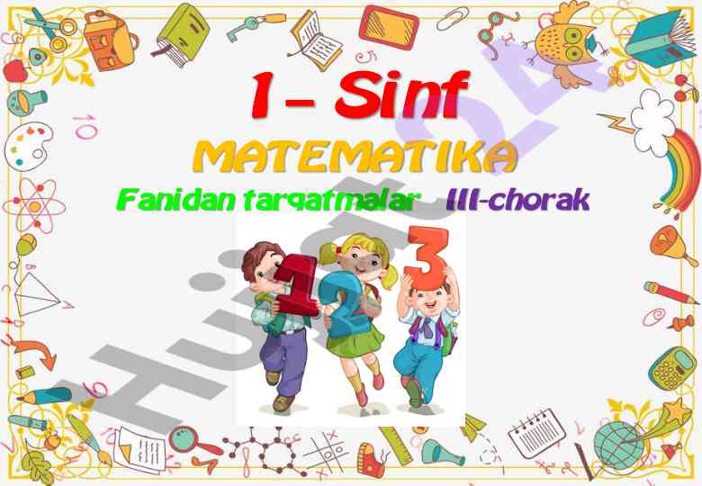 Sinf matematikasi fanidan tarqatmalar 3-chorak