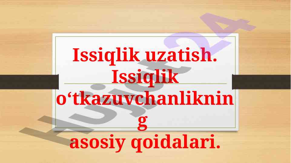 Issiqlik uzatish va o‘tkazuvchanlik qoidalari