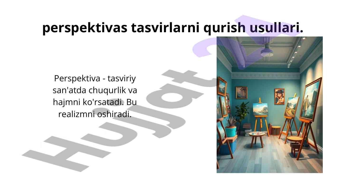 Perspektiva tasvirlarni qurish usullari
