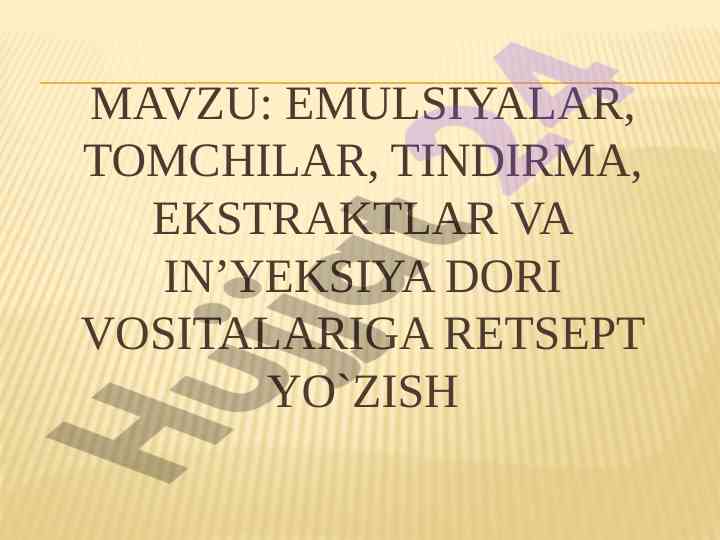 Emulsiyalar va ularning ijro dori vositalari