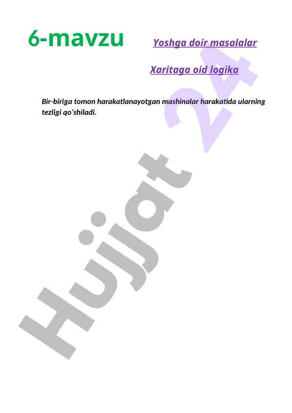 Yoshga doir masalalar va harakat logikasi