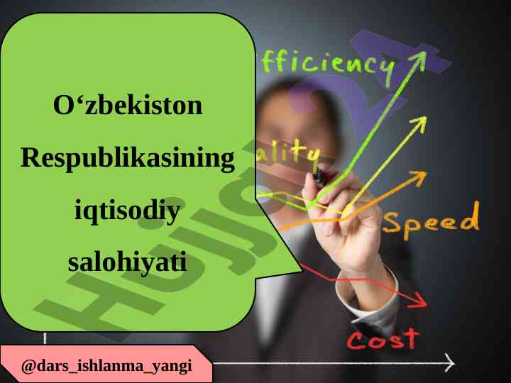 O'zbekiston iqtisodiy salohiyati va tarmoqlari