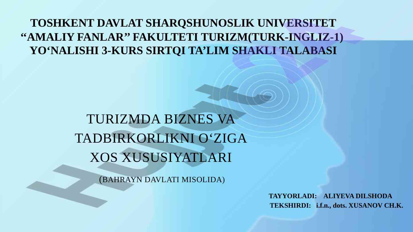 Turizmda Biznes Va Tadbirkorlik Xususiyatlari