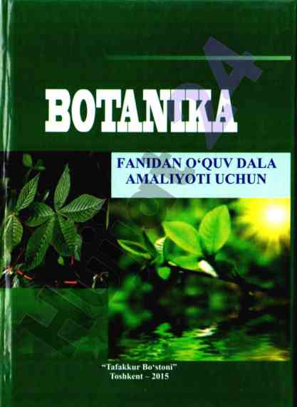 Botanika fanidan o‘quv dala amaliyoti