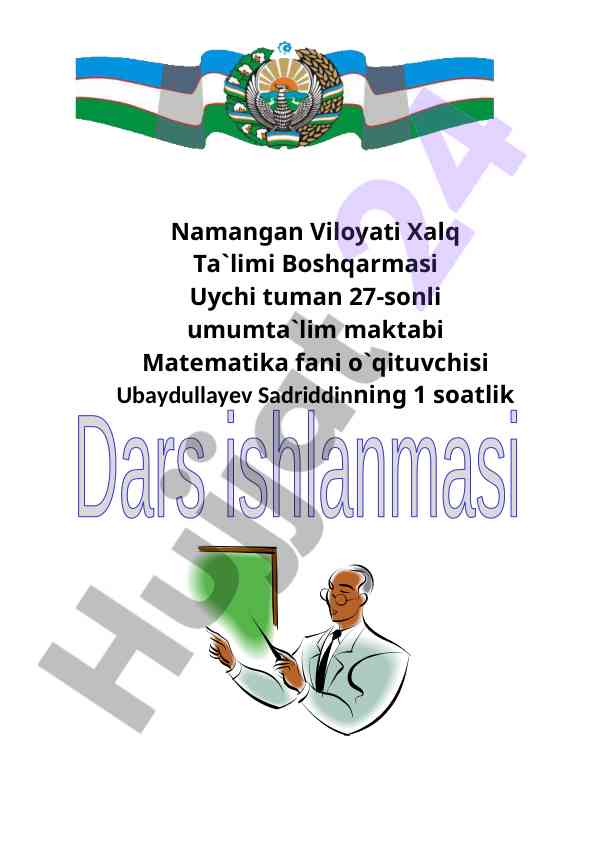 Matematika darsining o’qitish texnologiyasi blok chizmasi