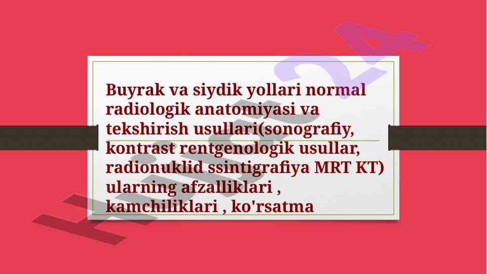 Buyrak va siydik yollari radiologik anatomiyasi