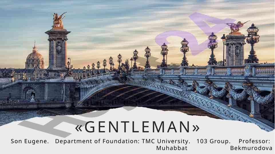 Gentleman code and characteristics of modern society
