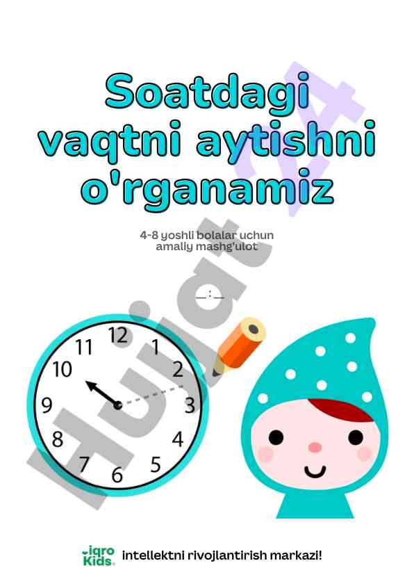 Bolalar uchun vaqtni ayta o'rganish mashg'uloti