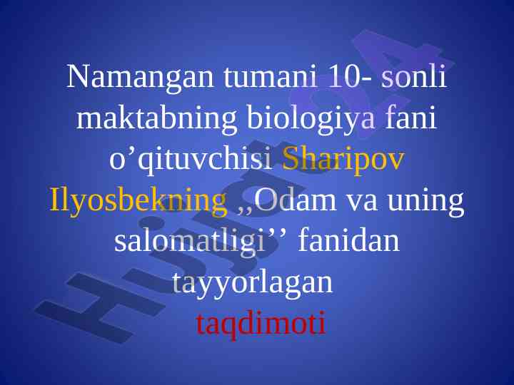 Odam va uning salomatligi taqdimoti