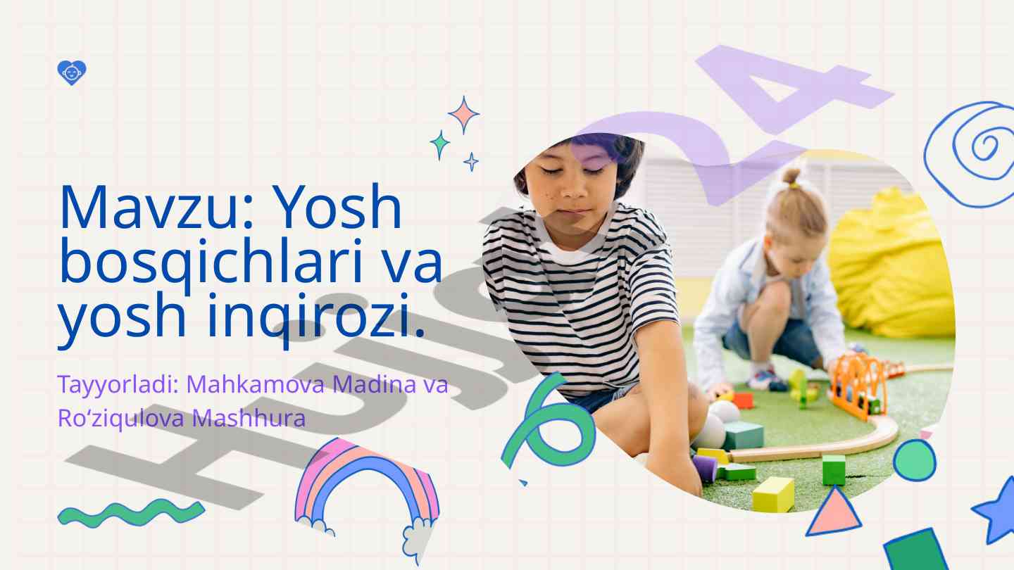 Yosh bosqichlari va yosh inqirozi