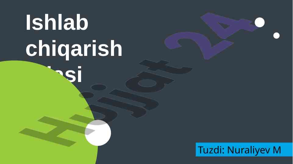 Ishlab chiqarish rejasi tuzish asoslari