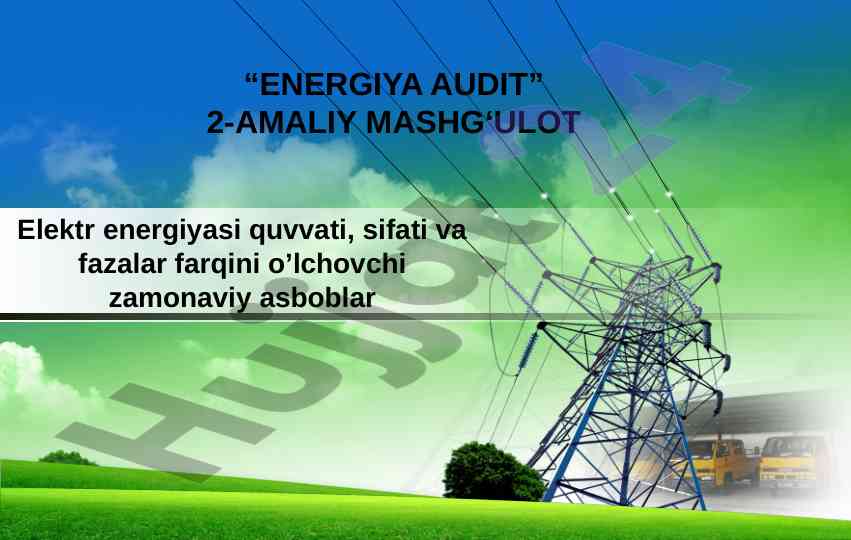 Energiya audit amaliy mashg‘ulot overview