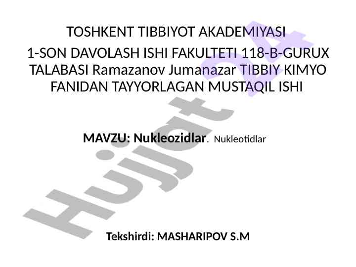 Nukleozidlar va nukleotidlar haqida mustaqil ish