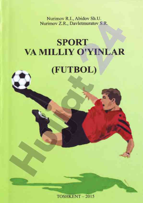 Futbol o‘quv-qo‘llanmasi: jismoniy tarbiya asoslari