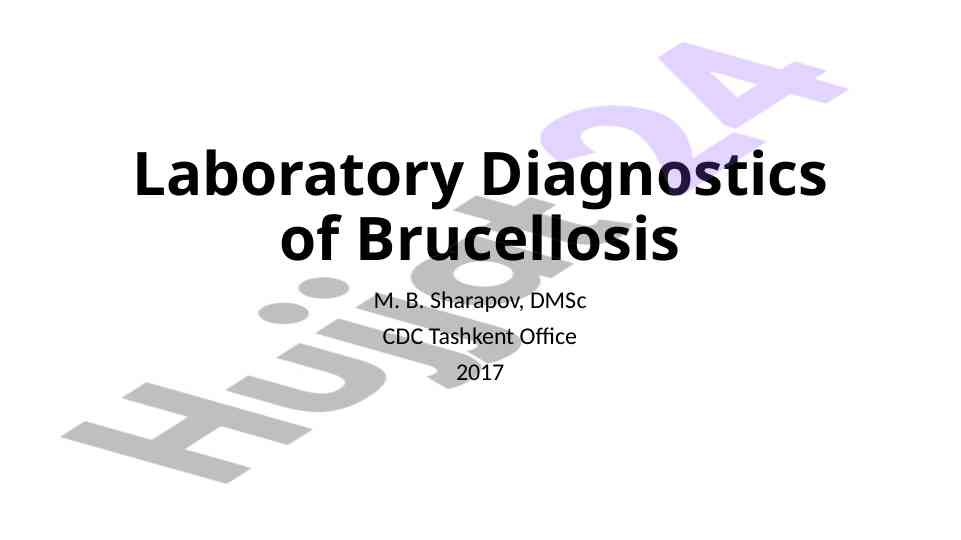 Laboratory diagnostics of brucellosis challenges