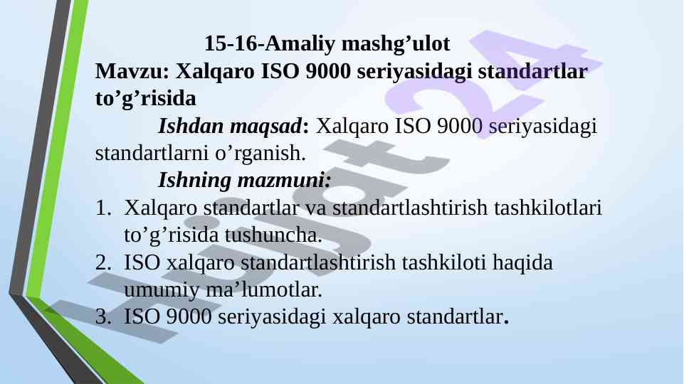 Xalqaro iso 9000 standartlari bo'yicha umumiy ma'lumotlar