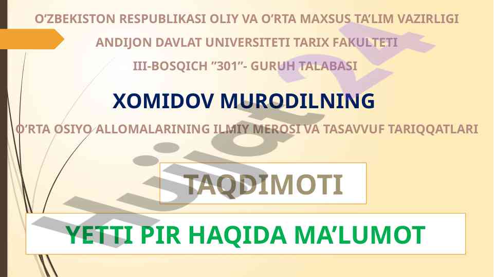 O‘zbekiston tarixi: yetti pir haqida taqdimot