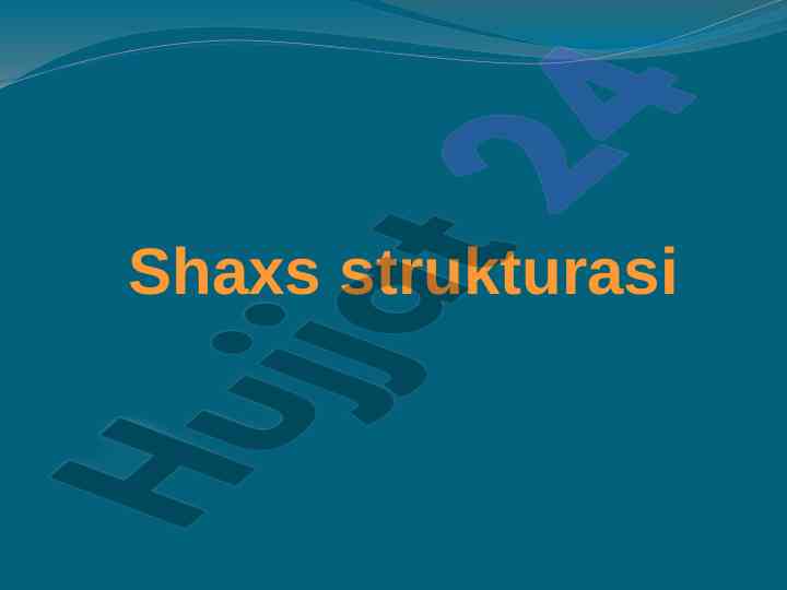 Shaxs strukturasi va psixik jarayonlar