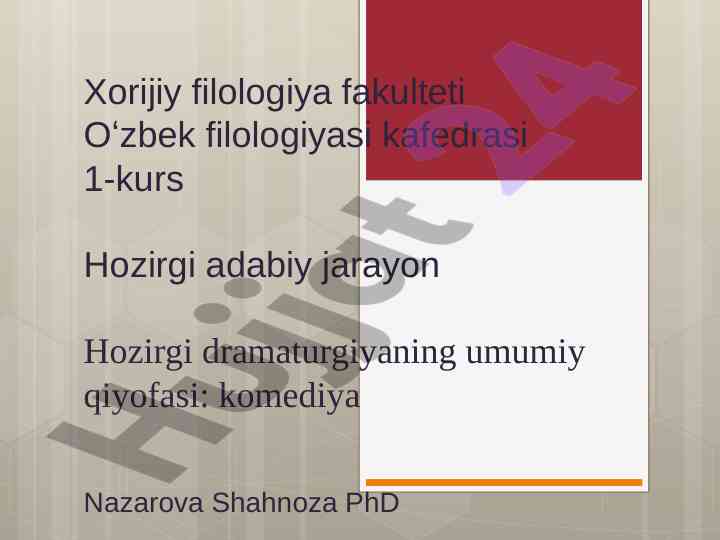 Hozirgi dramaturgiya va komediyaning mohiyati