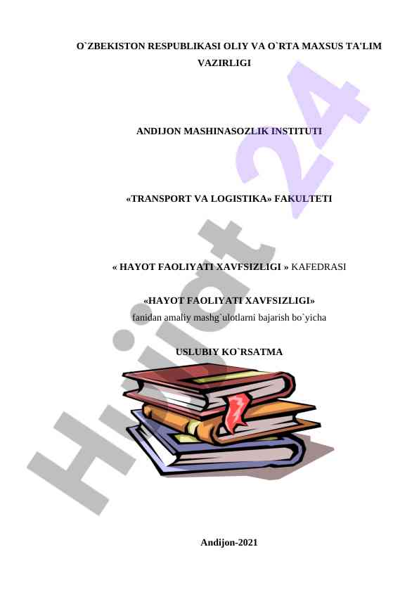 Hayot faoliyati xavfsizligi fanidan amaliy mashg‘ulotlar